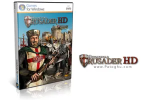 دانلود بازی بسیار مهیج و استراتژیک دژ محکم جنگ های صلیبی - Stronghold Crusader HD