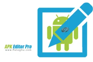 دانلود نرم افزار ویرایش فایل های APK با APK Editor Pro 4.3