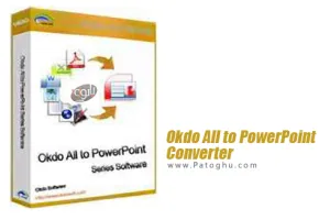 ایجاد پاورپوینت از فرمت های مختلف Okdo All to PowerPoint Converter Pro 5.5