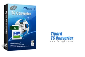دانلود مبدل قدرتمند و ایده آل برای تبدیل فرمت ts به سایر فرمت ها Tipard TS Converter 9.2.32