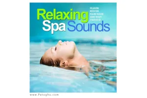 مجموعه 100 آهنگ بی کلام و فوق العاده برای آرامش,یوگا,مدیتیشن Best 100 Relaxing Spa Sounds 2015