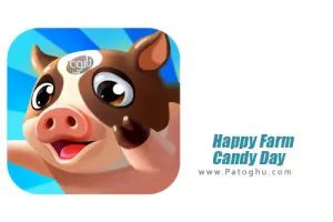 دانلود بازی محبوب مزرعه داری برای اندروید Happy Farm:Candy Day