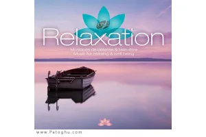 دانلود مجموعه ای بی نظیر از موسیقی بی کلام آرامش بخش VA - Relaxation 2014