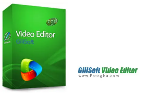 نرم افزار ویرایش ویدیو GiliSoft Video Editor