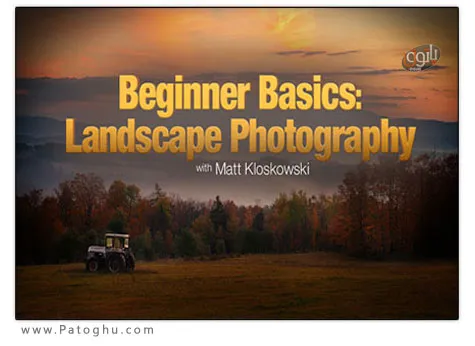 فیلم آموزش عکاسی از طبیعت ( مقدماتی ) Beginner Basics Landscape Photography