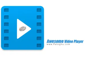 پخش کننده قدرتمند فیلم و ویدیو Awesome Video Player 1.0.5.1