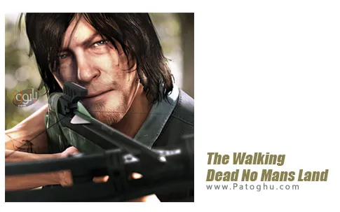 بازی The Walking Dead No Man’s Land