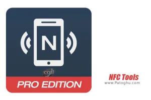 دانلود NFC Tools Pro Edition v8.12 نرم افزار قدرتمند برای خواندن و نوشتن برچسب های ان اف سی برای اندروید