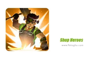دانلود بازی Shop Heroes 1.0.97018 فروشگاه قهرمانان برای اندروید