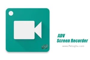 دانلود ADV Screen Recorder v4.20.5 نرم افزار فیلمبرداری از صفحه نمایش برای اندروید