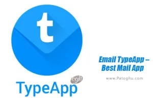 دانلود 1.9.32 Email TypeApp – Best Mail App برنامه مدیریت ایمیل با امکانات خاص برای اندروید