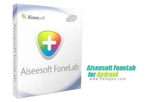 نرم افزار بازیابی اطلاعات اندروید - دانلود Aiseesoft FoneLab for Android 5.0.58