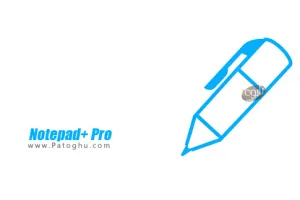 دانلود نرم افزار نوت برداری و یادداشت برداری برای اندروید Notepad+ Pro v2.5 build 18