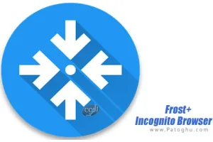 دانلود Incognito Browser Pro 60.9.112 مرورگر سریع و امن برای اندروید