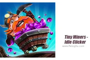 دانلود بازی Tiny Miners 3.9.2 بازی کلیکی معدن چیان کوچک برای اندروید
