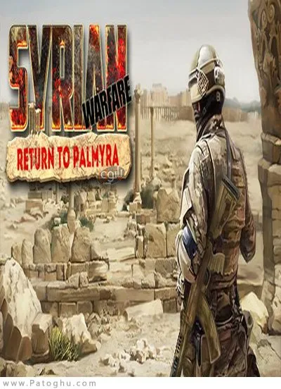 دانلود Syrian Warfare: Return to Palmyra