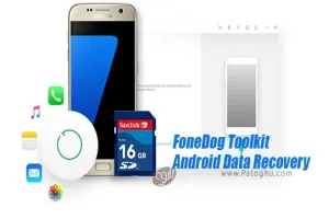 دانلود FoneDog Toolkit Android Data Recovery 1.0.6 نرم افزار بازیابی اطلاعات اندروید