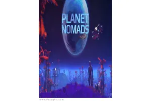 دانلود بازی 0.8.1.1 Planet Nomads سیاره نومادز برای کامپیوتر PC
