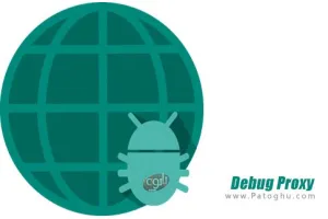 Debug Proxy v6.51 برنامه اشکال زدایی پروکسی مانیتور ترافیک شبکه برای اندروید