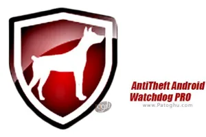 دانلود AntiTheft Android Watchdog PRO v3.0 برنامه ضد سرقت قدرتمند برای اندروید