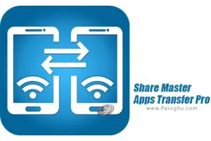 دانلود Share Master Apps Transfer Full 1.8 اشتراک گذاری سریع نرم افزار و بازی نصب شده از طریق وای فای در اندروید