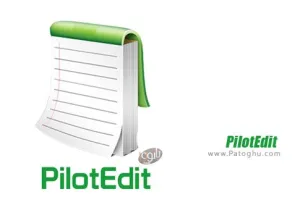 دانلود نرم افزار PilotEdit 20.2.0 – آپدیت برنامه ویرایشگر متن قدرتمند