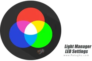 نرم افزار مدیریت نور و تنظیمات LED برای اندروید Light Manager Pro - LED Settings v14.0.1