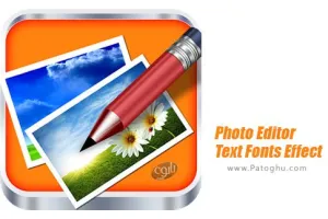 دانلود نرم‌ افزار Photo Editor Text Fonts Effect 1.22 اضافه کردن متن به عکس برای اندروید