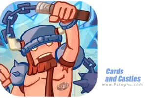 دانلود بازی Cards and Castles v3.4.36 کارت ها و قلعه ها برای اندروید