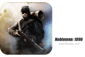 دانلود بازی Noblemen 1896 1.04.10 نجیب زاده ها برای اندروید