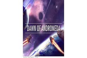 دانلود بازی Dawn of Andromeda سپیده دم آندرومدا برای کامپیوتر