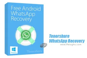 دانلود نرم افزار Tenorshare WhatsApp Recovery 3.5.0.0 بازیابی اطلاعات واتس آپ