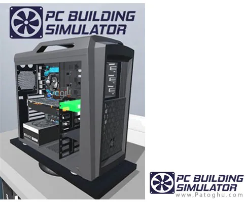 دانلود بازی PC Building Simulator &ndash; شبیه ساز ساخت کامپیوتر برای ویندوز