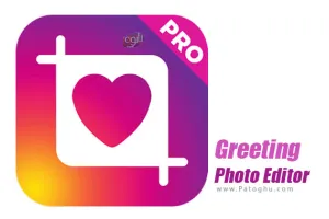 دانلود و نصب Greeting Photo Editor v4.7.7 برنامه ساخت کارت تبریک برای اندروید