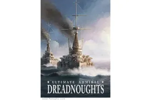 دانلود و نصب بازی Ultimate Admiral Dreadnoughts نبردهای دریایی با کشتی برای کامپیوتر