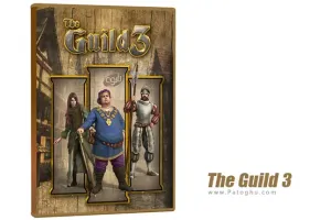 دانلود و نصب بازی The Guild 3 انجمن 3 برای کامپیوتر PC