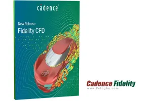 دانلود نرم افزار Cadence Fidelity 2023.2-2 HF2 شبیه‌ سازی دینامیک سیالات محاسباتی (CFD)