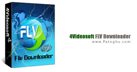 دانلود فایل های FLV با نرم افزار 4Videosoft FLV Downloader 4.0.20