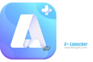 دانلود 1.2.26 A+ Launcher - Simple &amp; Fast Home Launcher لانچر ای پلاس برای اندروید