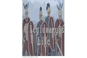 دانلود بازی کم حجم A Legionarys Life لژیونرها برای کامپیوتر