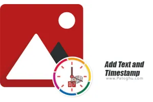 دانلود 1.0.14 Add Text and Timestamp اضافه کردن متن و تاریخ به تصاویر برای اندروید