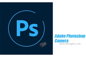 دانلود نرم افزار 1.4.2 Adobe Photoshop Camera نصب برنامه دوربین ادوبی فتوشاپ برای اندروید