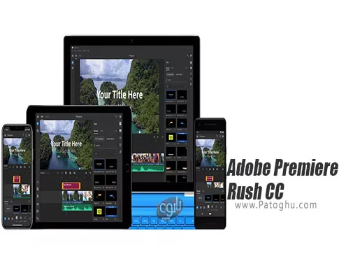 دانلود Adobe Premiere Rush CC برای ویندوز