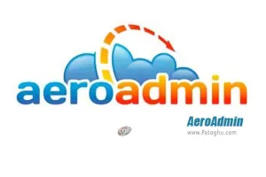دانلود AeroAdmin 4.7.3293 ریموت دسکتاپ عالی برای کامپیوتر