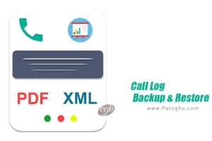 دانلود 05.08.2020 Call Log Backup &amp; Restore پشتیبان گیری و بازیابی تاریخچه تماس ها برای اندروید
