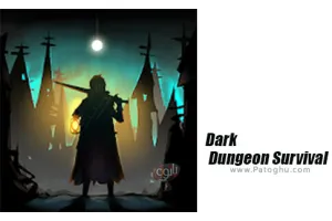 دانلود Dark Dungeon Survival 2.1.1 بازی بقا در دانجئون مرگ بار برای اندروید