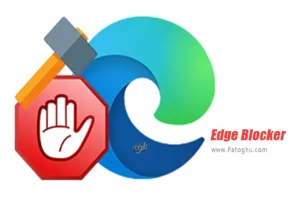 دانلود Edge Blocker 2.0 بلاک کردن مرورگر ادج برای ویندوز