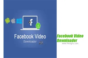 دانلود SocialMediaApps Facebook Video Downloader 5.2.10 برنامه دانلود فیلم از فیس بوک برای ویندوز
