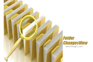 دانلود FolderChangesView 2.32 برنامه نمایش تغییرات صورت گرفته پوشه های ویندوز