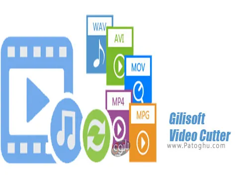 دانلود Gilisoft Video Cutter برای ویندوز